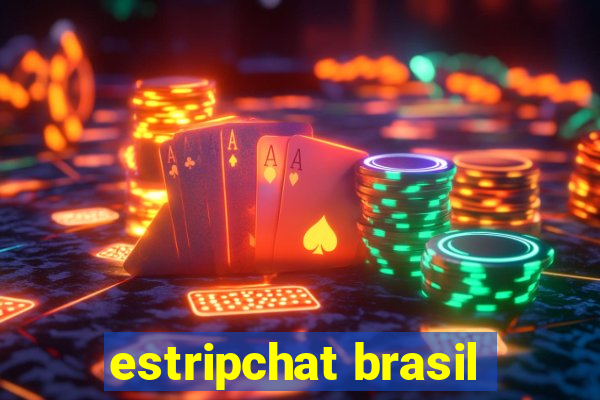 estripchat brasil